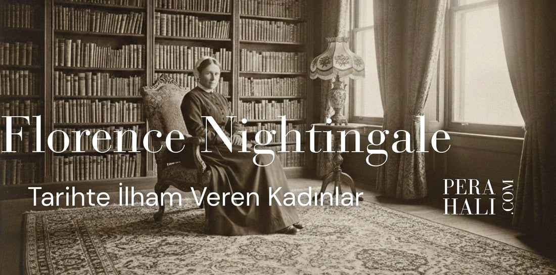 Florence Nightingale: Şefkatli Ellerin ve Modern Hemşireliğin Doğuşu